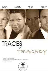 Primary photo for Traces of Tragedy