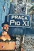 Primary photo for Praça Pio XI Primary photo for Praça Pio XI