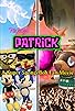 Primary photo for Famous Patrick (A Super SpongeBob Fan Movie) Primary photo for Famous Patrick (A Super SpongeBob Fan Movie)