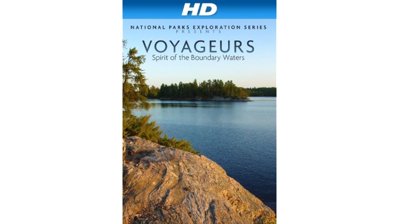 123Movies.! National Parks Exploration Series: Voyageurs - Spirit of the Boundary Waters 2011 Full -Movie [Download HD]