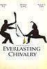 Primary photo for Everlasting Chivalry Primary photo for Everlasting Chivalry