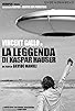Primary photo for The Legend of Kaspar Hauser Primary photo for The Legend of Kaspar Hauser