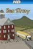 Primary photo for Bus Story