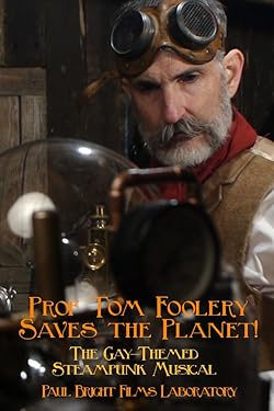 Poster of Prof Tom Foolery Saves the Planet!