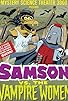 Primary photo for Samson vs. the Vampire Women Primary photo for Samson vs. the Vampire Women