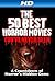 S.S. Moviemaker, Bella the Movie Dog, and Colourmovie in The 50 Best Horror Movies You've Never Seen (2014)
