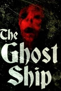 Primary photo for The Ghost Ship