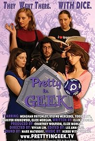 Primary photo for Pretty in Geek Primary photo for Pretty in Geek