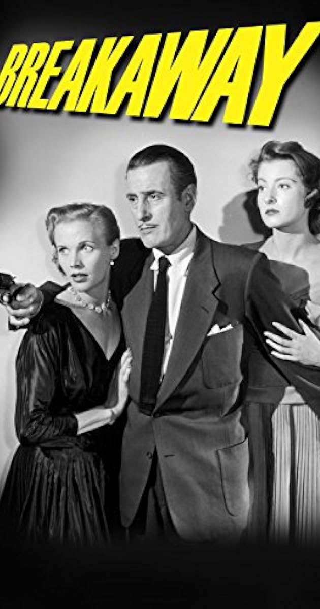 Breakaway (1956) Full Cast & Crew IMDb