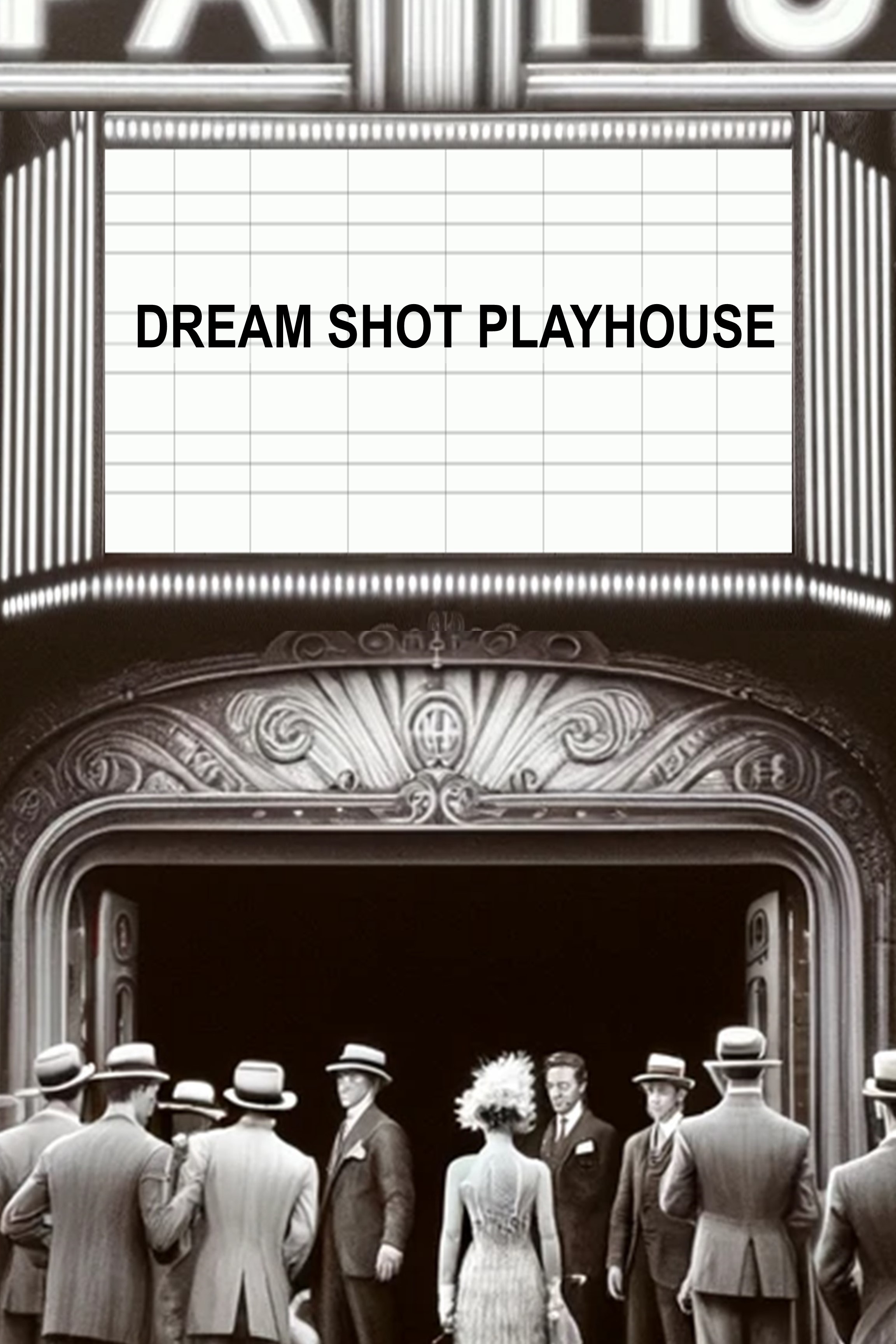 Dream Shot Playhouse