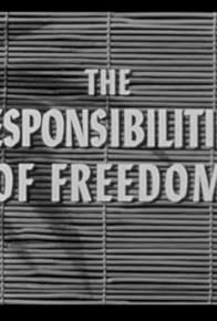 Primary photo for The Responsibilities of Freedom