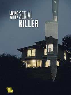 Poster of Living With A Serial Killer