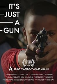 Primary photo for It's Just a Gun Primary photo for It's Just a Gun