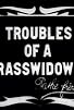 Primary photo for Troubles of a Grasswidower Primary photo for Troubles of a Grasswidower