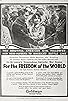 Primary photo for For the Freedom of the World Primary photo for For the Freedom of the World