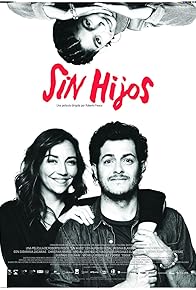 Primary photo for Sin hijos Primary photo for Sin hijos