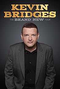 Primary photo for Kevin Bridges: The Brand New Tour - Live