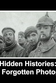 Primary photo for WW1's Forgotten Photographs