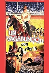 Primary photo for El vagabundo con suerte