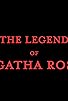 Primary photo for The legend of Agatha Rose Primary photo for The legend of Agatha Rose
