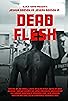 Primary photo for Dead Flesh Primary photo for Dead Flesh