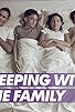 Primary photo for Sleeping with the Family
