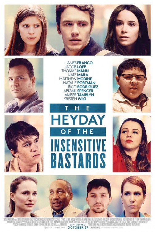 Poster of The Heyday of the Insensitive Bastards