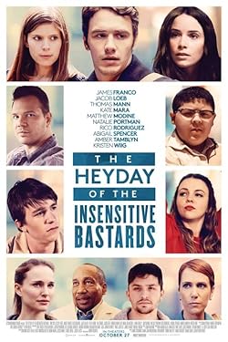 Poster of The Heyday of the Insensitive Bastards