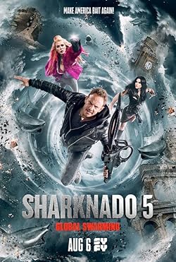 Poster of Sharknado 5: Global Swarming