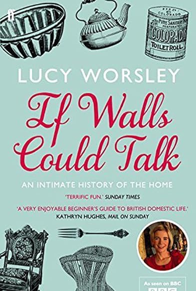 Primary photo for If Walls Could Talk: The History of the Home Primary photo for If Walls Could Talk: The History of the Home