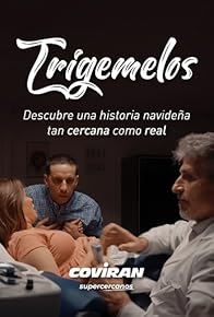 Primary photo for Trigemelos