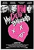 Primary photo for My Dead Boyfriend Primary photo for My Dead Boyfriend
