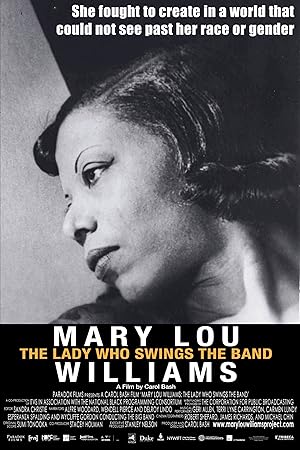 Mary Lou Williams: The Lady Who Swings the Band Poster