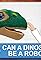 Robotics: Can a Dinosaur Be a Robot?'s primary photo