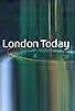 Primary photo for London Today Primary photo for London Today