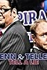 Primary photo for Penn & Teller Tell a Lie