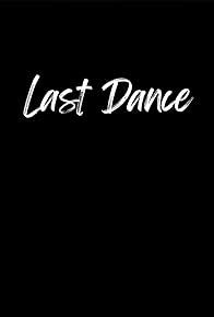 Primary photo for Last Dance Primary photo for Last Dance