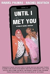 Primary photo for Until I Met You