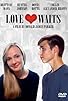 Primary photo for Love Waits Primary photo for Love Waits