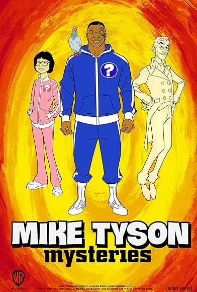 Primary photo for Mike Tyson Mysteries Primary photo for Mike Tyson Mysteries