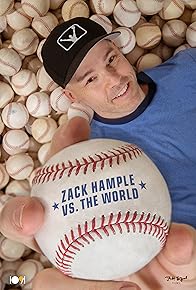 Primary photo for Zack Hample vs. The World Primary photo for Zack Hample vs. The World