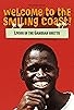Primary photo for Welcome to the Smiling Coast: Living in the Gambian Ghetto Primary photo for Welcome to the Smiling Coast: Living in the Gambian Ghetto