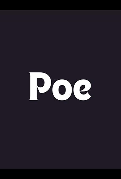 Primary photo for Poe Primary photo for Poe