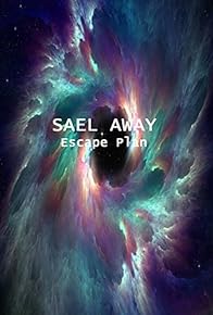 Primary photo for Sael Away, Escape Plan Primary photo for Sael Away, Escape Plan