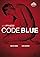 CODE BLUE poster