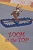 Primary photo for Zoom at the Top Primary photo for Zoom at the Top
