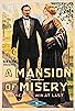 Primary photo for The Mansion of Misery