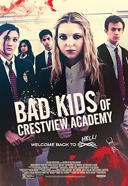 Poster of Bad Kids of Crestview Academy