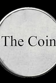 Primary photo for The Coin