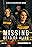 Missing: Dead or Alive?